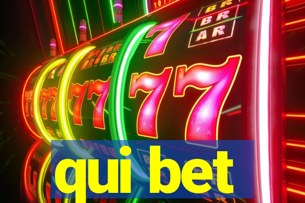 qui bet